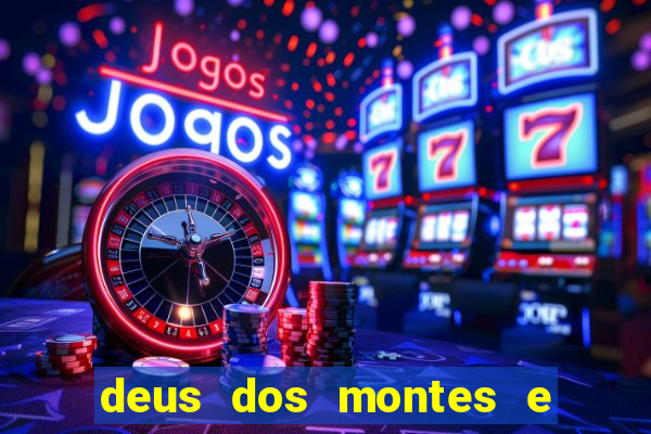 deus dos montes e dos vales